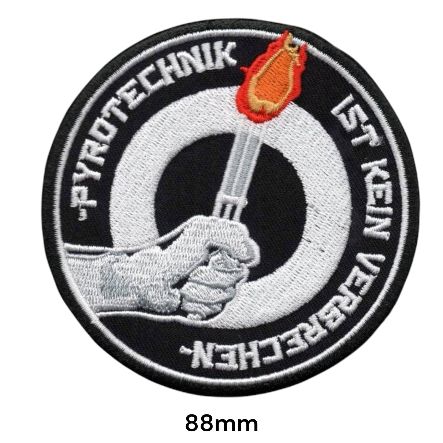 Pyrotechnik ist kein Verbrechen Embroidered Patch 88mm round black white