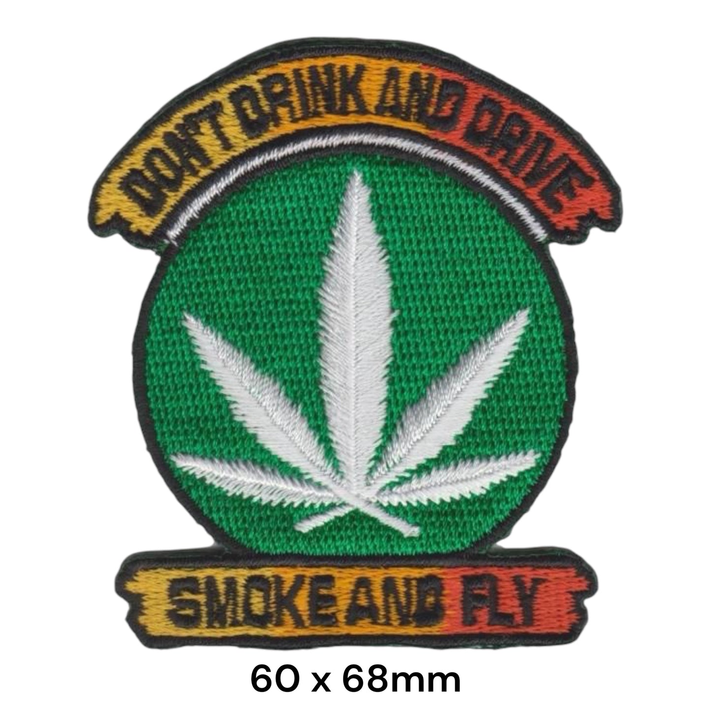 Don't Drink and Drive Smoke and Fly Cannabis Embroidered Patch Iron-On Sew-On Reggae Rasta Humor Biker Badge