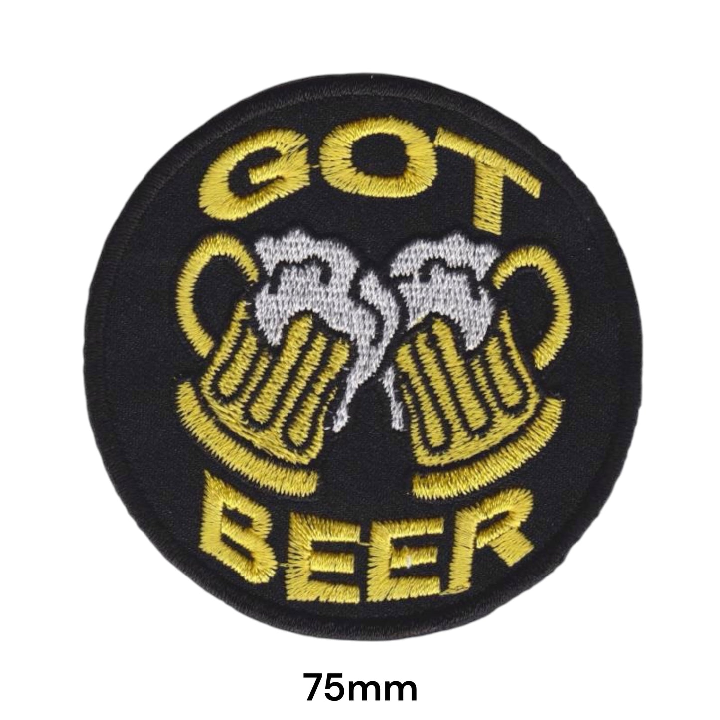 Got Beer Cheers Embroidered Patch Iron-On Sew-On Funny Biker Beer Badge