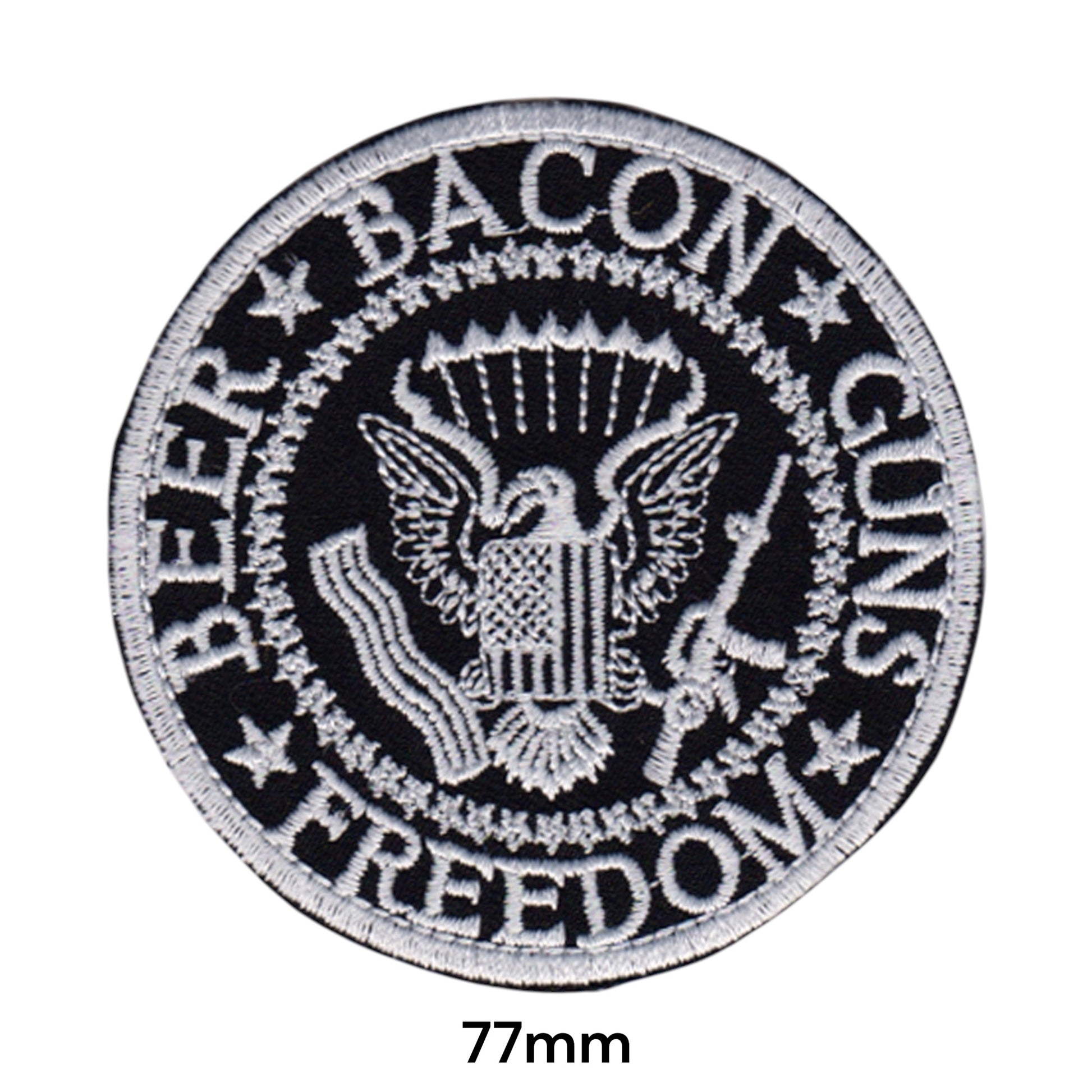 Beer Bacon Guns Freedom Embroidered Patch 77mm round black white silver