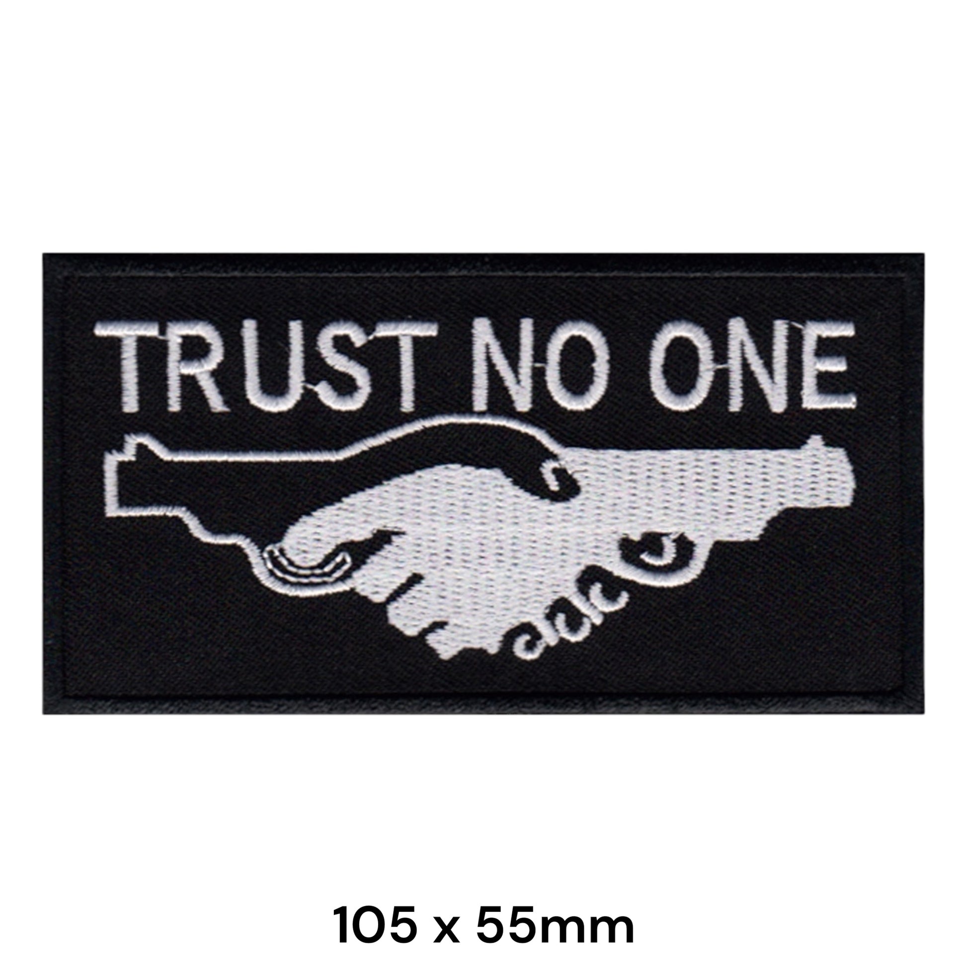 Trust No One Handshake Embroidered Patch 105x55mm black white