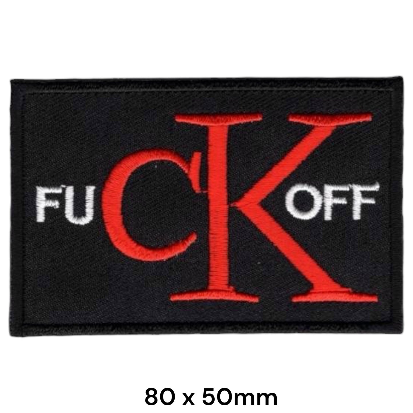Fu CK OFF Parody Embroidered Patch 80x50mm – Black, Red & White