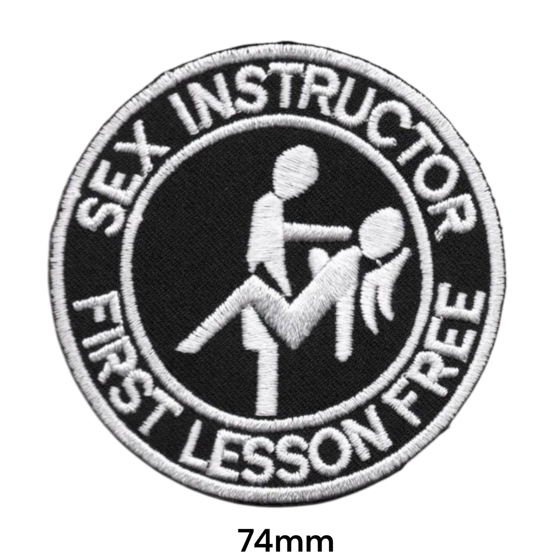 Sex Instructor First Lesson Free Embroidered Patch 74mm Round – Black & White
