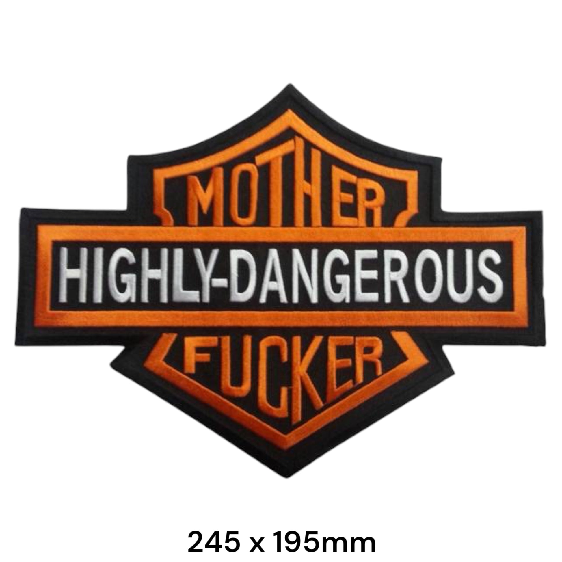 Mother Highly-Dangerous Fucker Biker Back Patch Bar Shield Style 245x195mm – Black, Orange & White/Silver