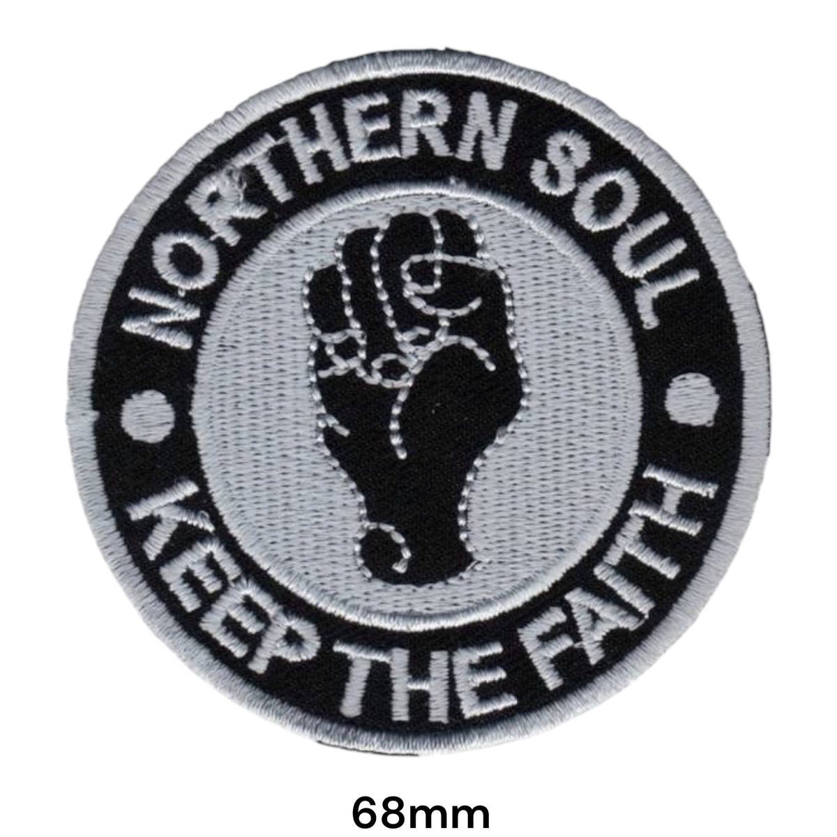 Northern Soul Keep The Faith Round Patch Black White Embroidered 68mm